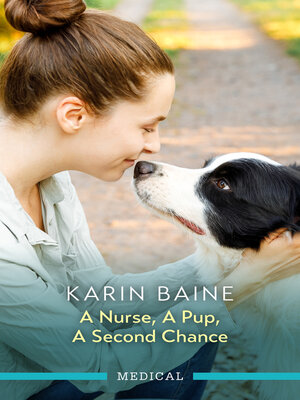 cover image of A Nurse, a Pup, a Second Chance
